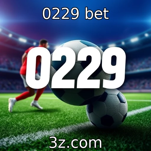 0229 bet Desvendando as Melhores Estratégias para Apostas em Jogos de Futebol
